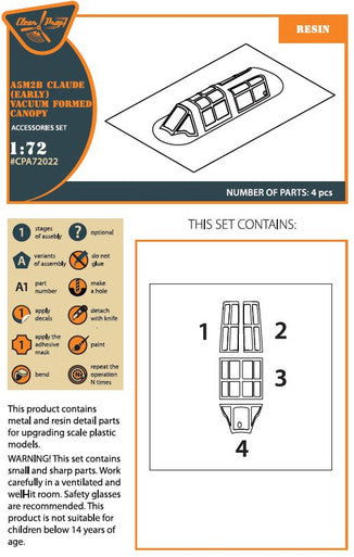 1/72 Clear Prop A5M Claude (early version) vacuum formed canopy for CP kits CP72006/CP72008