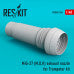 Reskit MiG-27 (M,D,K) exhaust nozzle for Trumpeter kit